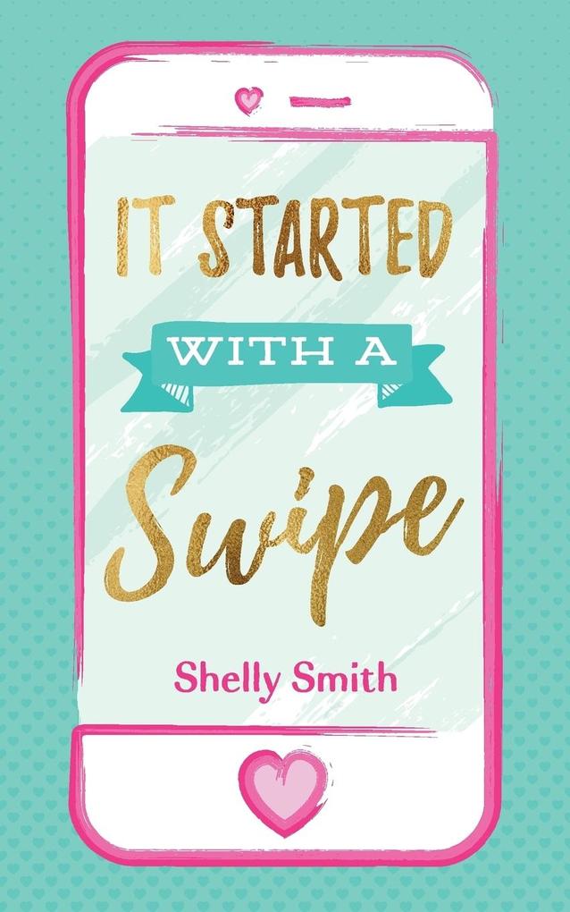 It Started With A Swipe