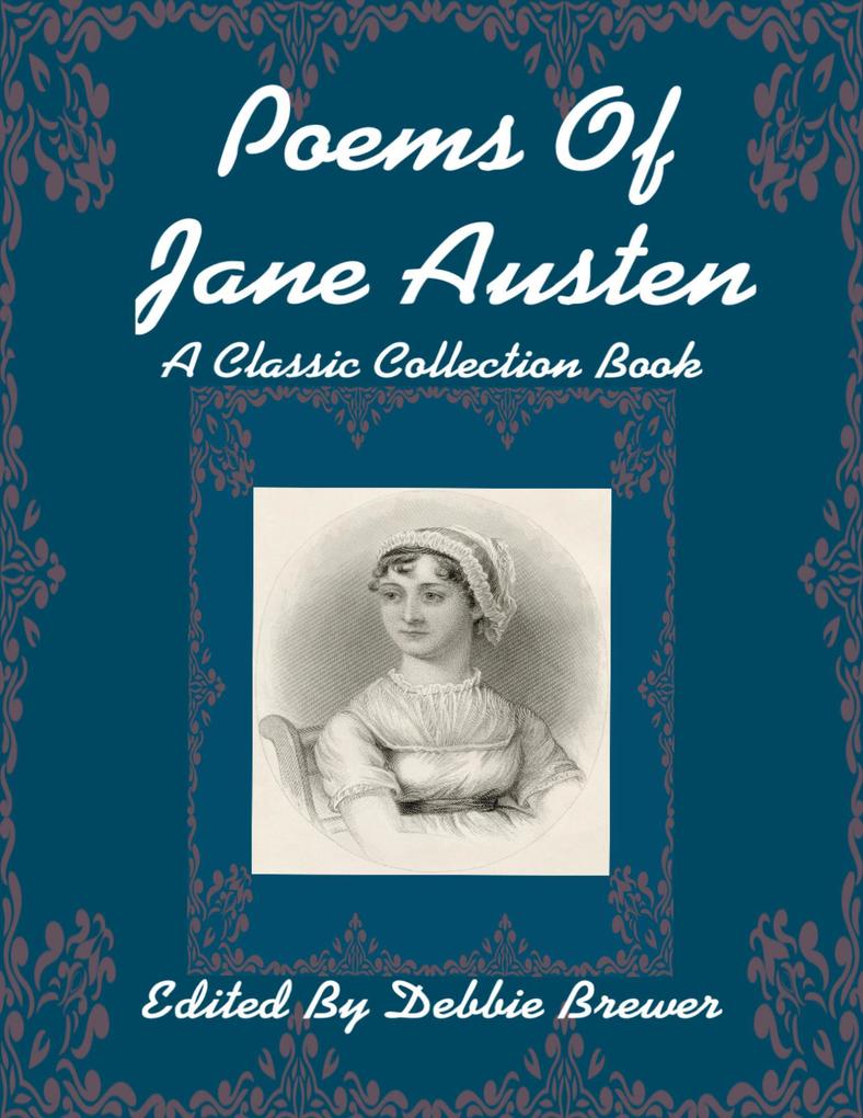 Poems of Jane Austen a Classic Collection Book