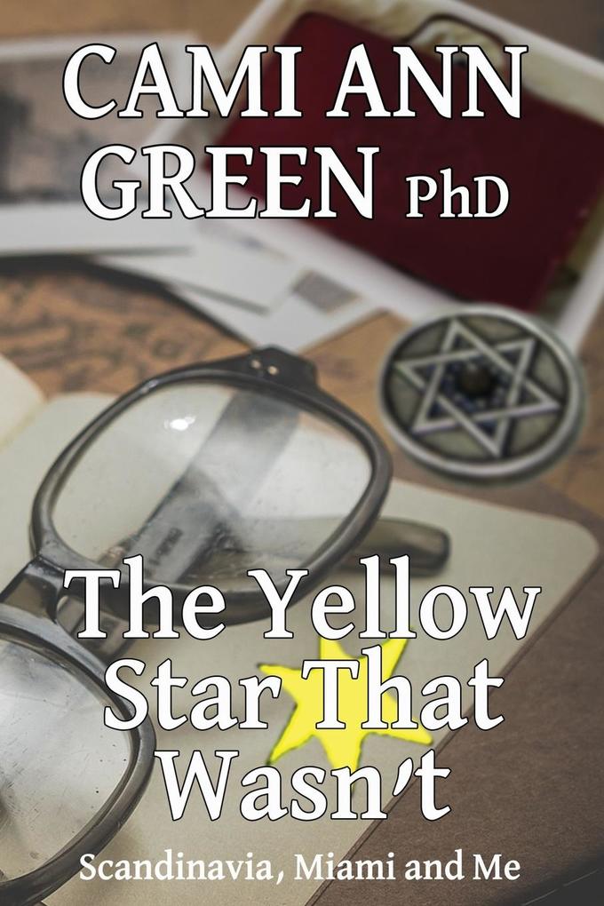 The Yellow Star That Wasn‘t