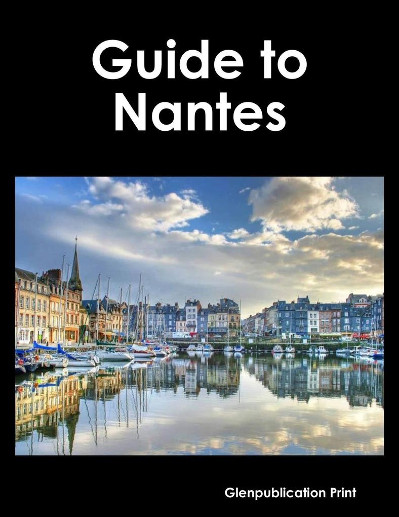 Guide to Nantes