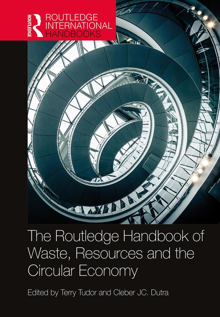 The Routledge Handbook of Waste Resources and the Circular Economy
