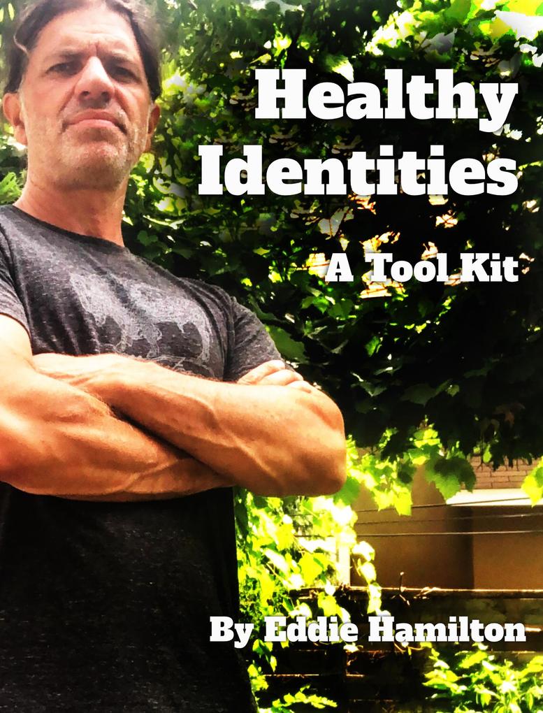 Healthy Identities