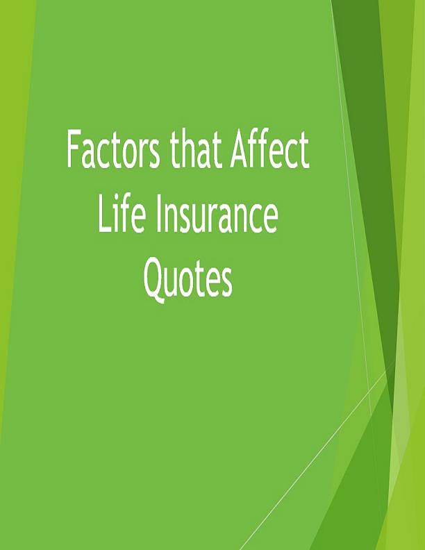Factors that Affect Life Insurance Quotes