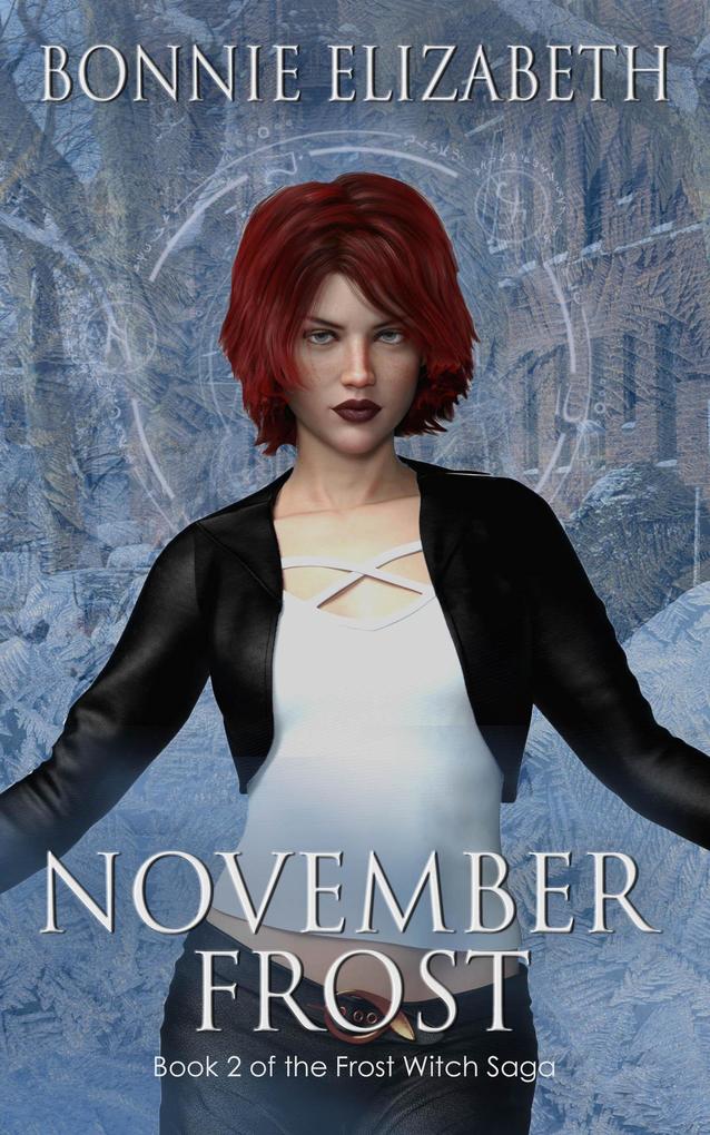 November Frost (The Frost Witch Saga #2)