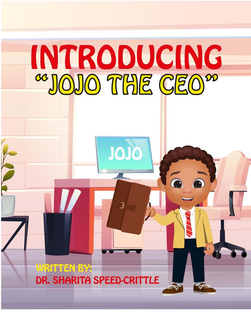 Introducing JOJO THE CEO
