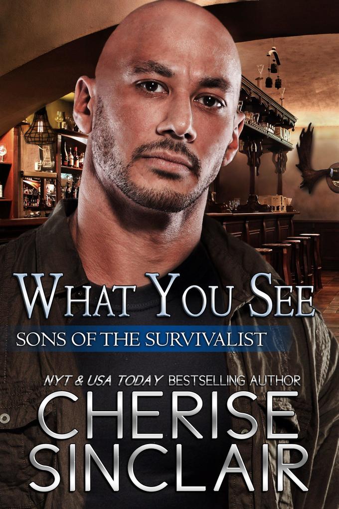 What You See (Sons of the Survivalist #3)