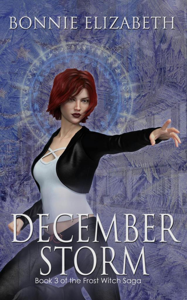 December Storm (The Frost Witch Saga #3)