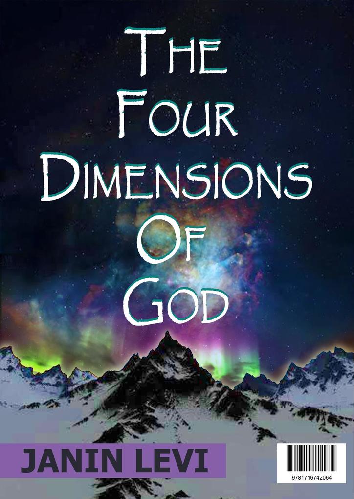 The Four Dimensions Of God