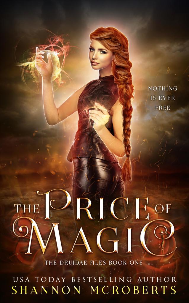 The Price of Magic (The Druidae Files #1)