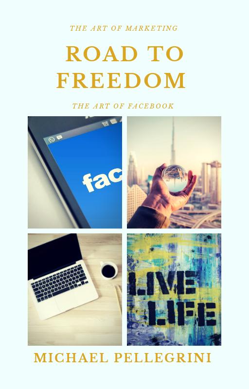 The Art of Marketing Road To Freedom The Art of Facebook