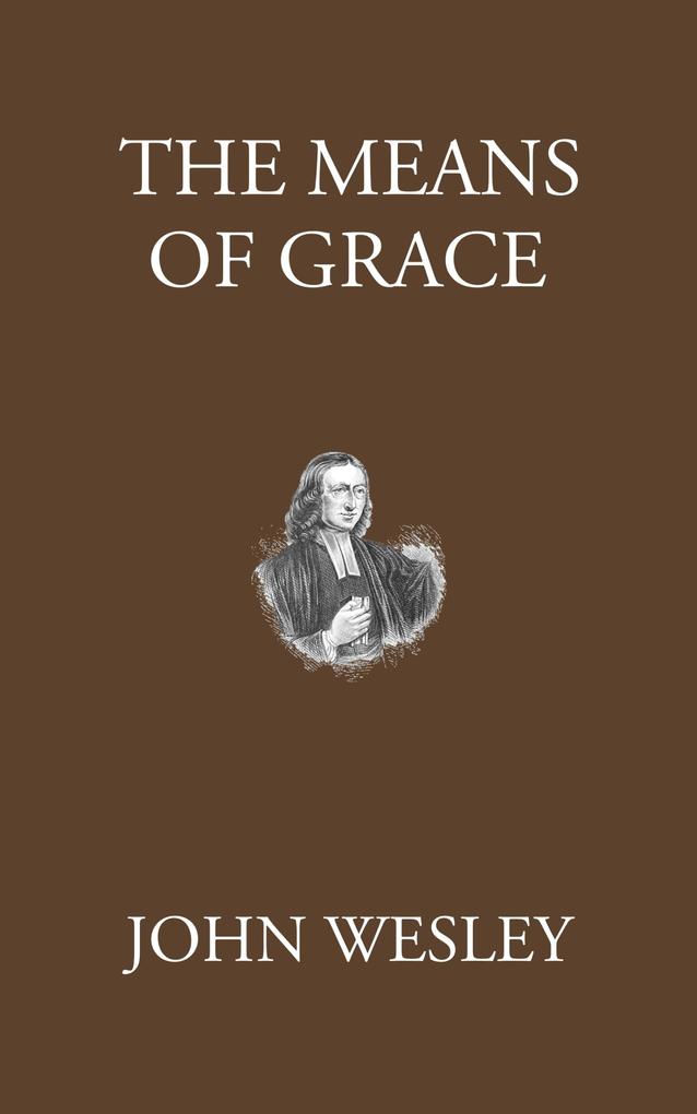 The Means of Grace