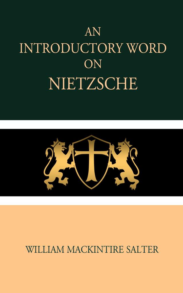 An Introductory Word on Nietzsche