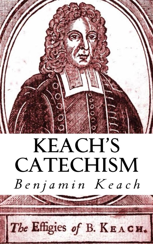 Keach‘s Catechism