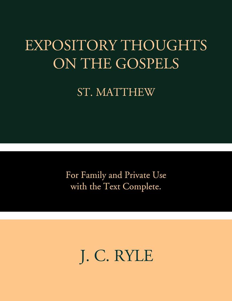 Expository Thoughts on the Gospel: Matthew