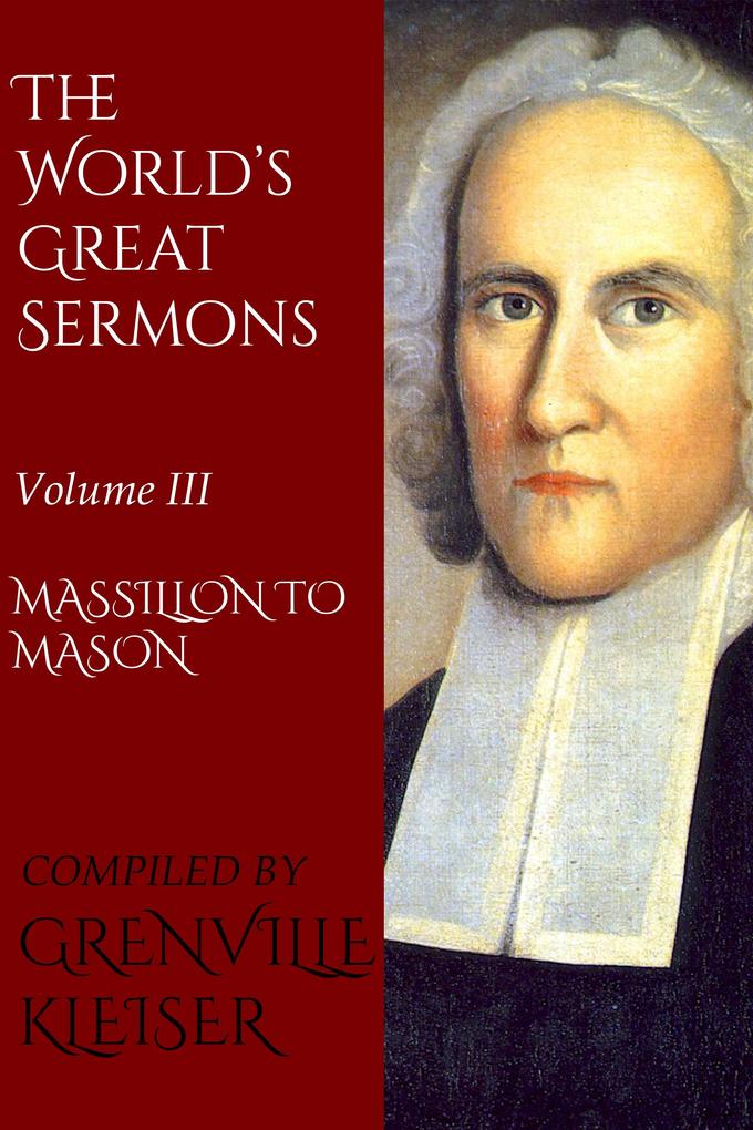 The World‘s Great Sermons