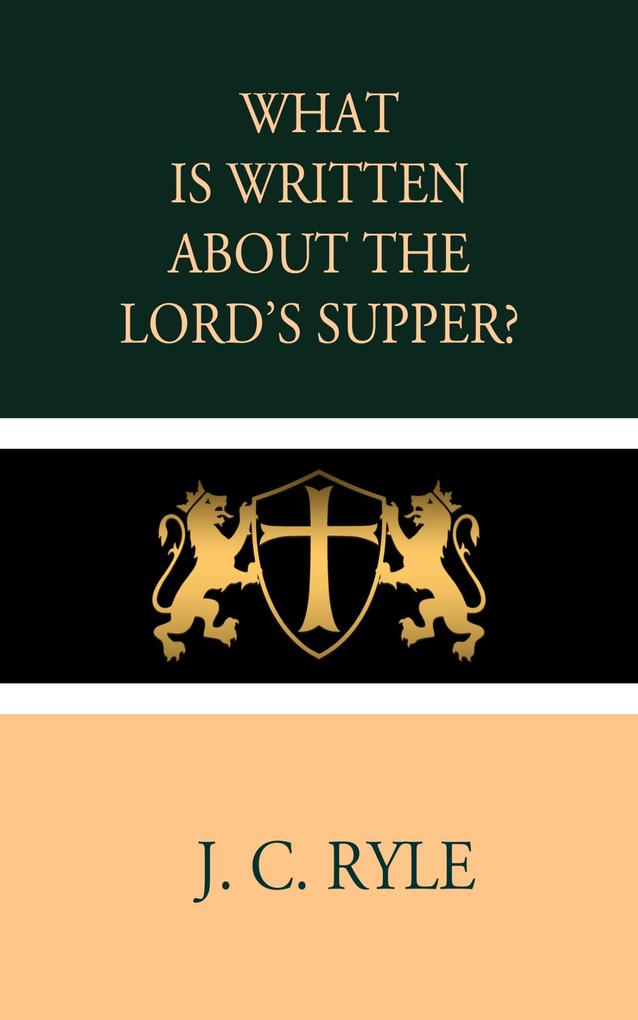 What is Written about the Lord‘s Supper?