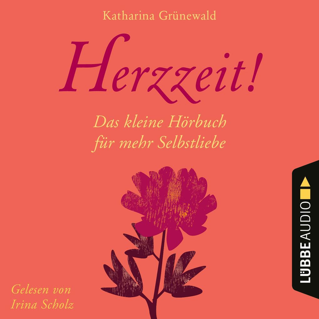 Herzzeit! - Das kleine Hörbuch für mehr Selbstliebe