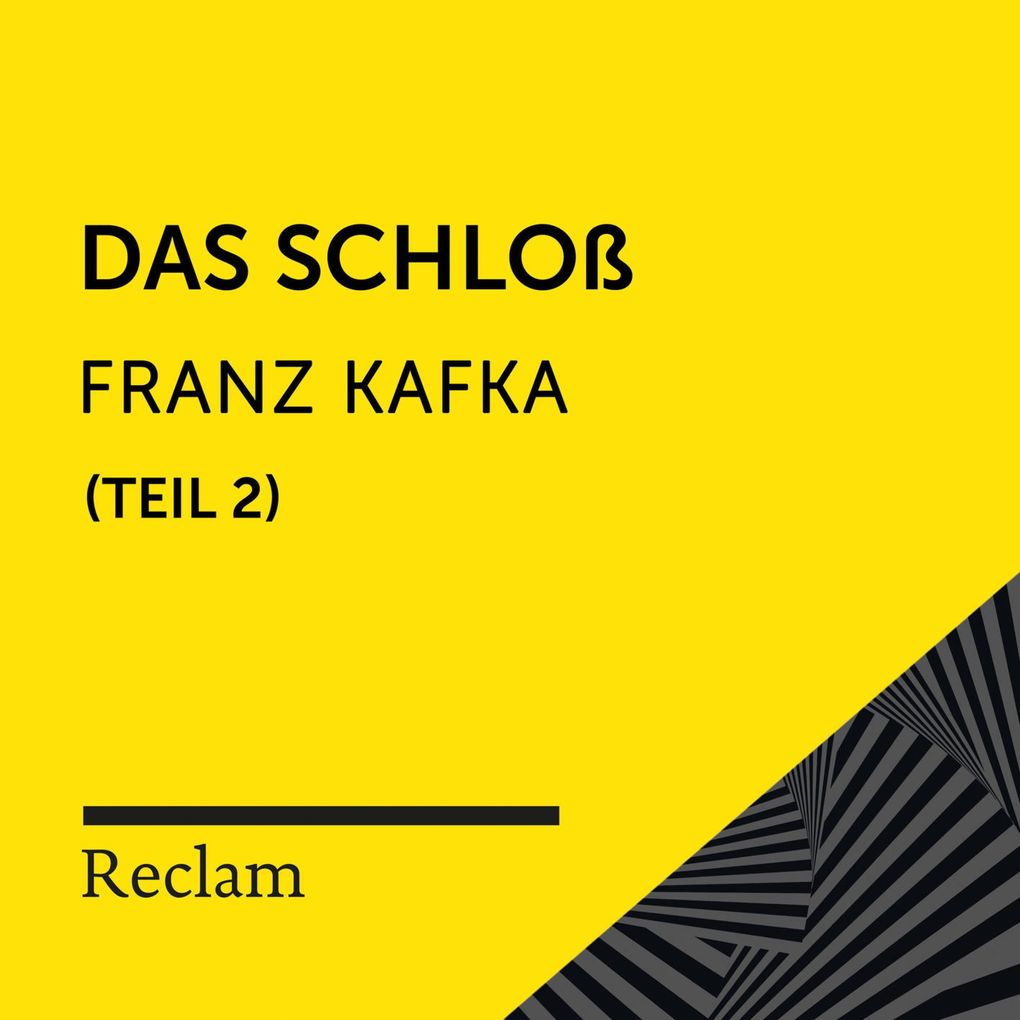 Kafka: Das Schloß II. Teil