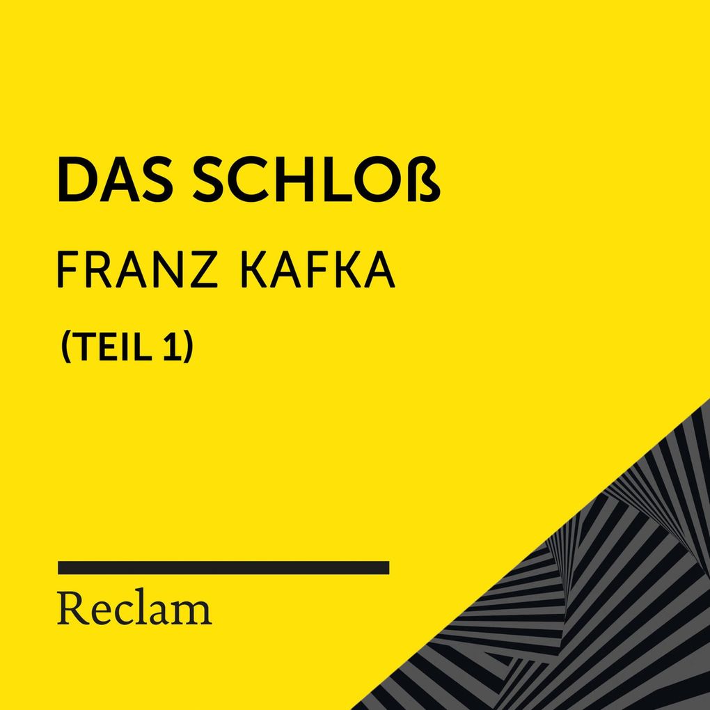 Kafka: Das Schloß I. Teil