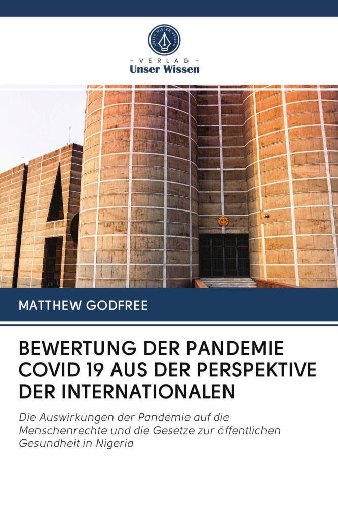 BEWERTUNG DER PANDEMIE COVID 19 AUS DER PERSPEKTIVE DER INTERNATIONALEN