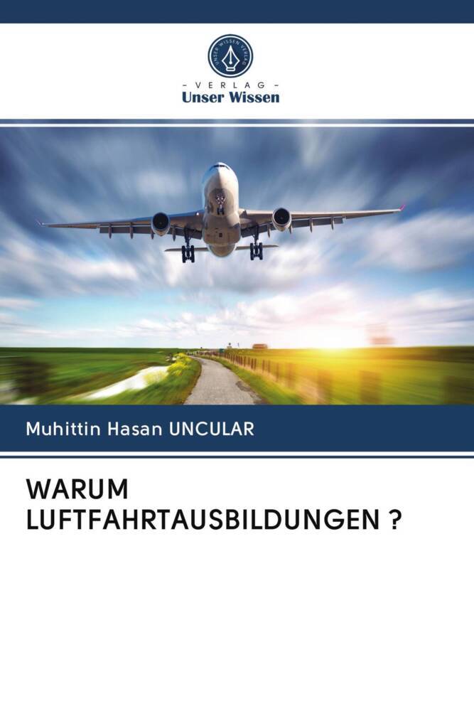 WARUM LUFTFAHRTAUSBILDUNGEN ?