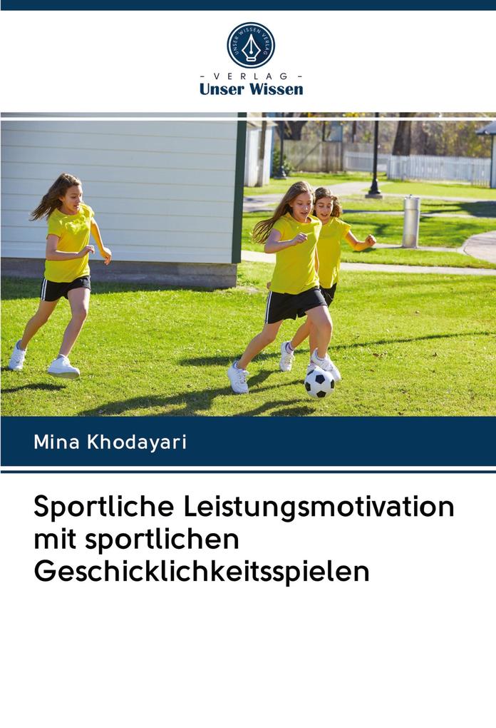 Sportliche Leistungsmotivation mit sportlichen Geschicklichkeitsspielen