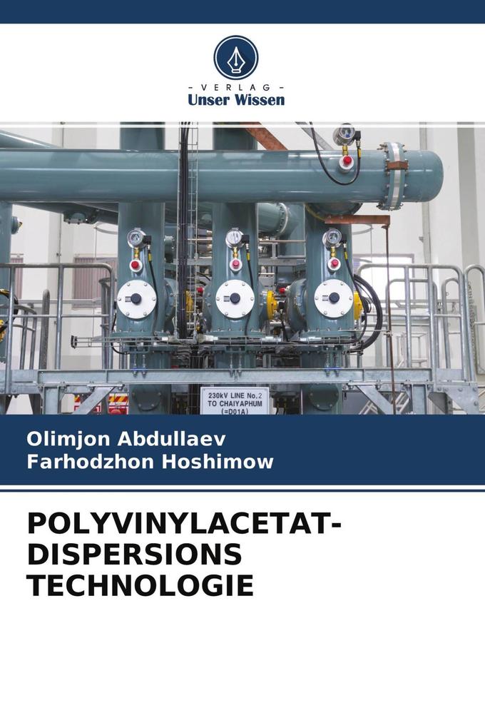 POLYVINYLACETAT- DISPERSIONS TECHNOLOGIE