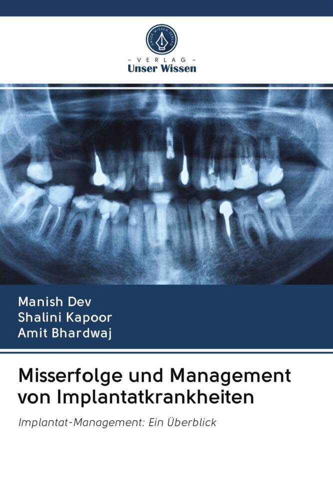 Misserfolge und Management von Implantatkrankheiten