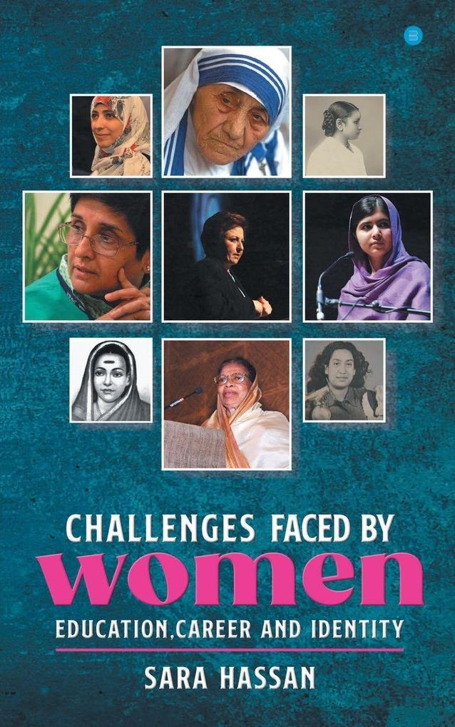 Challenges faced by women- Education Career and Identity.