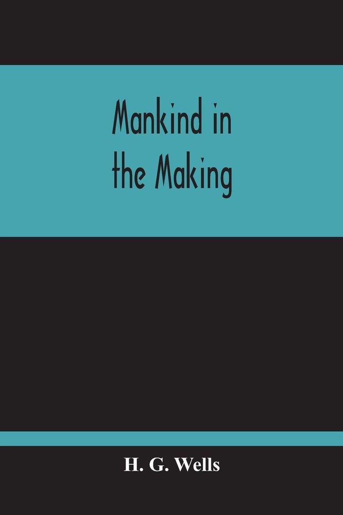 Mankind In The Making