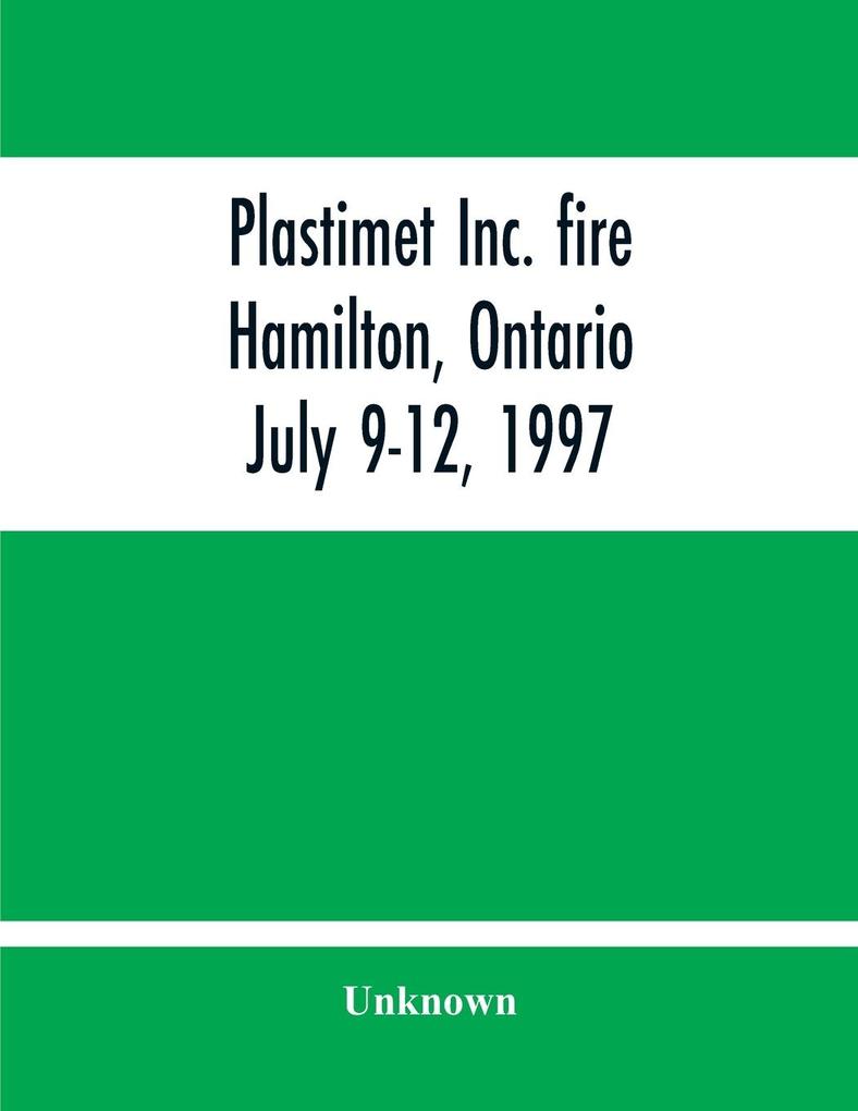 Plastimet Inc. Fire Hamilton Ontario