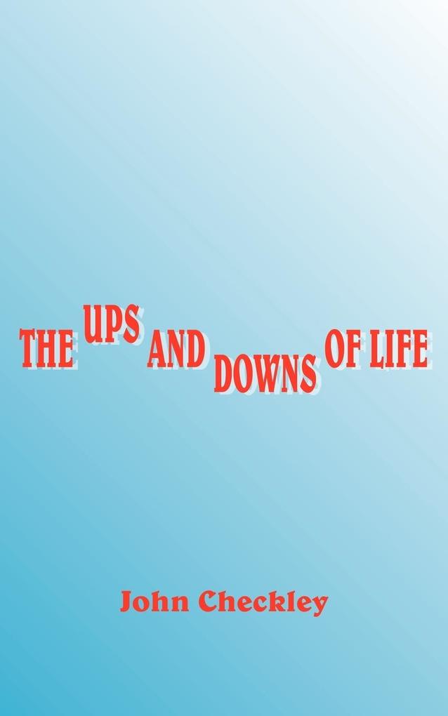 The Ups and Downs of Life