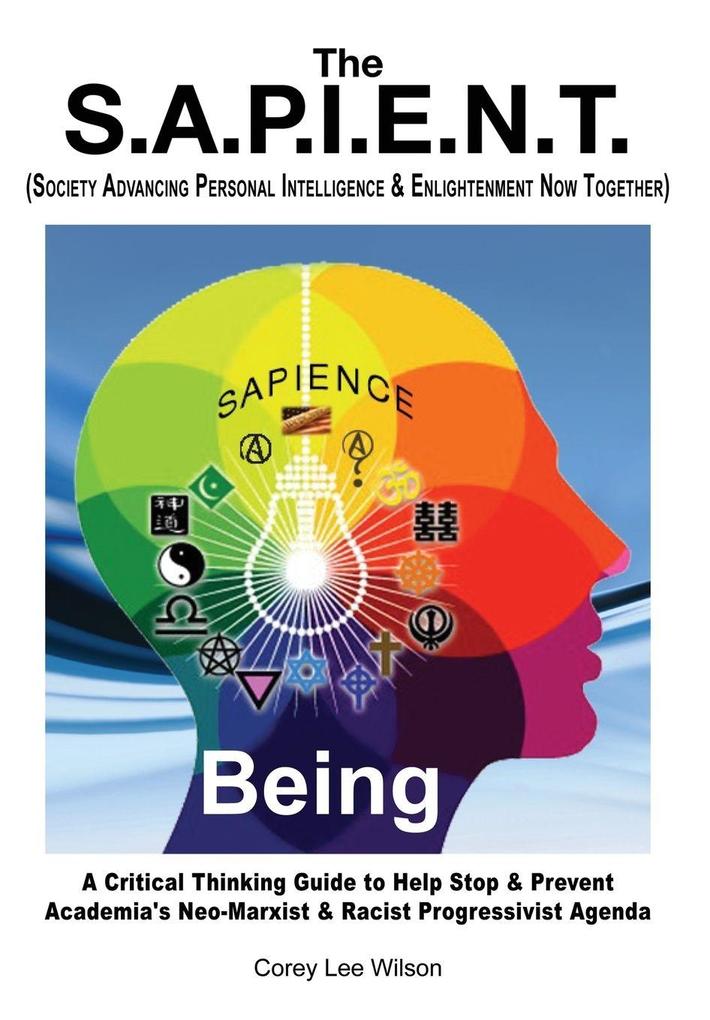 The S.A.P.I.E.N.T. Being