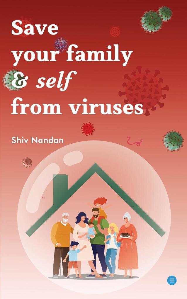 Save your family & self from viruses