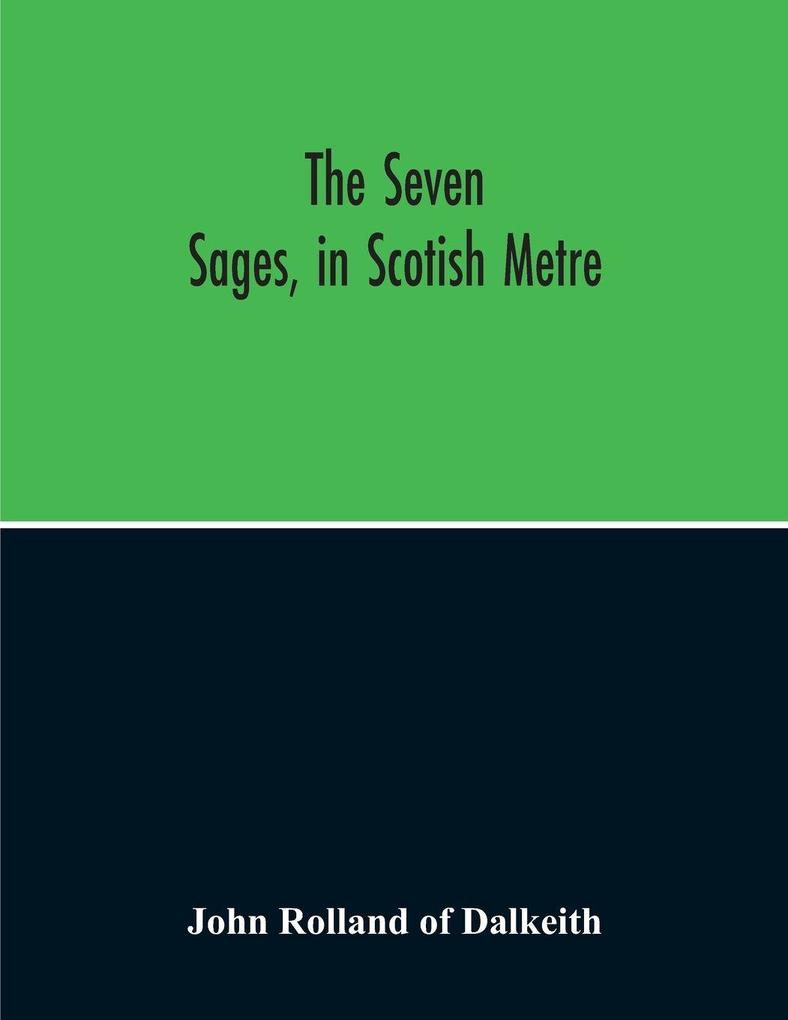 The Seven Sages In Scotish Metre