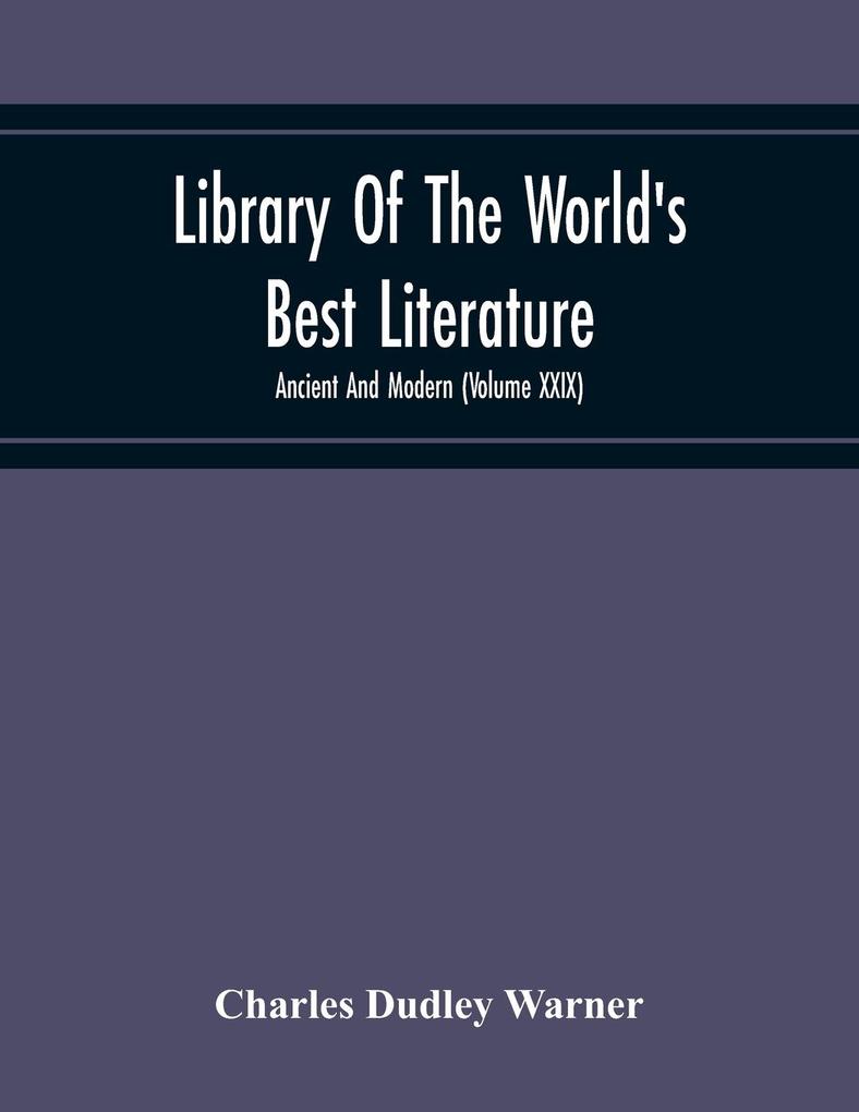Library Of The World‘S Best Literature