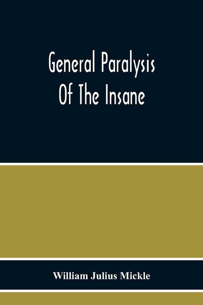 General Paralysis Of The Insane