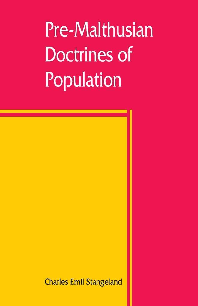 Pre-Malthusian doctrines of population