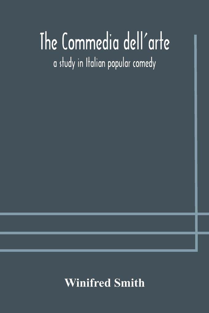 The Commedia Dell'Arte