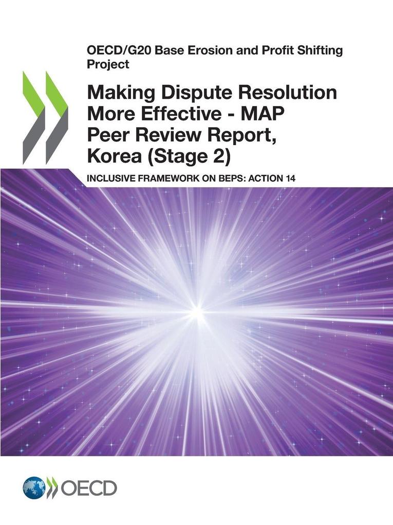 Making Dispute Resolution More Effective - MAP Peer Review Report Korea (Stage 2)