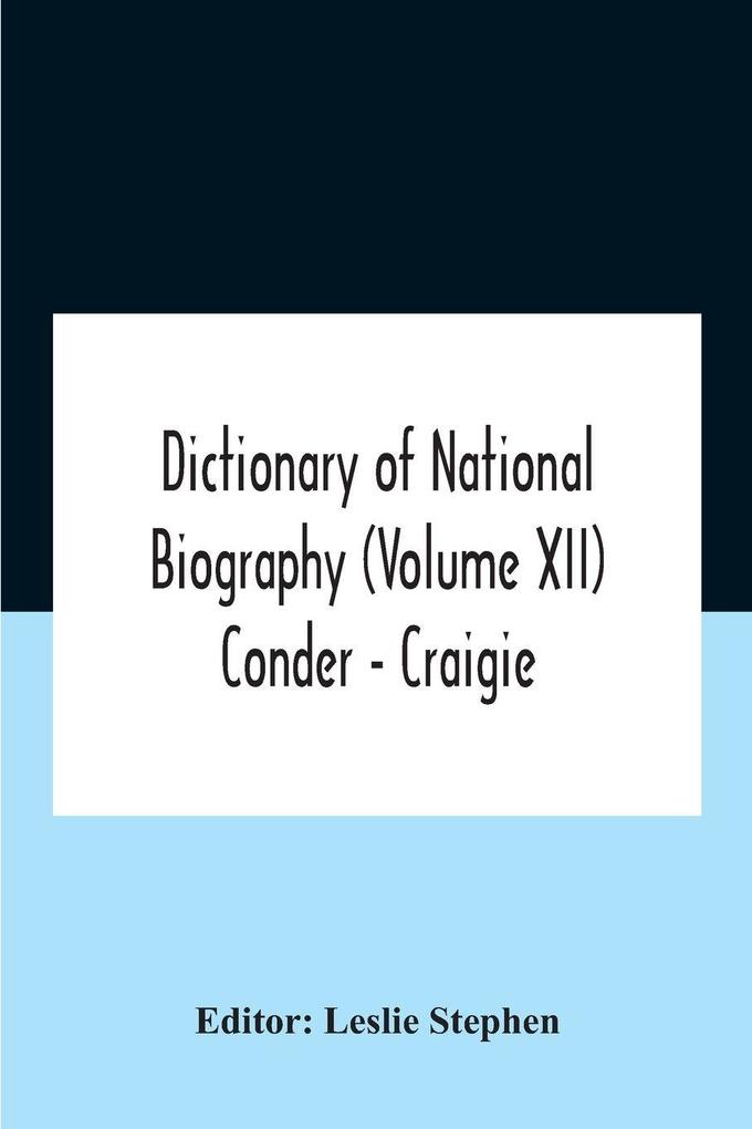 Dictionary of national biography (Volume XII) Conder - Craigie