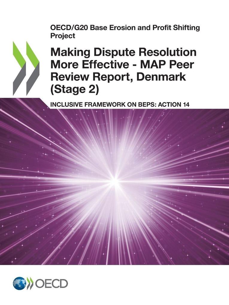 Making Dispute Resolution More Effective - MAP Peer Review Report Denmark (Stage 2)