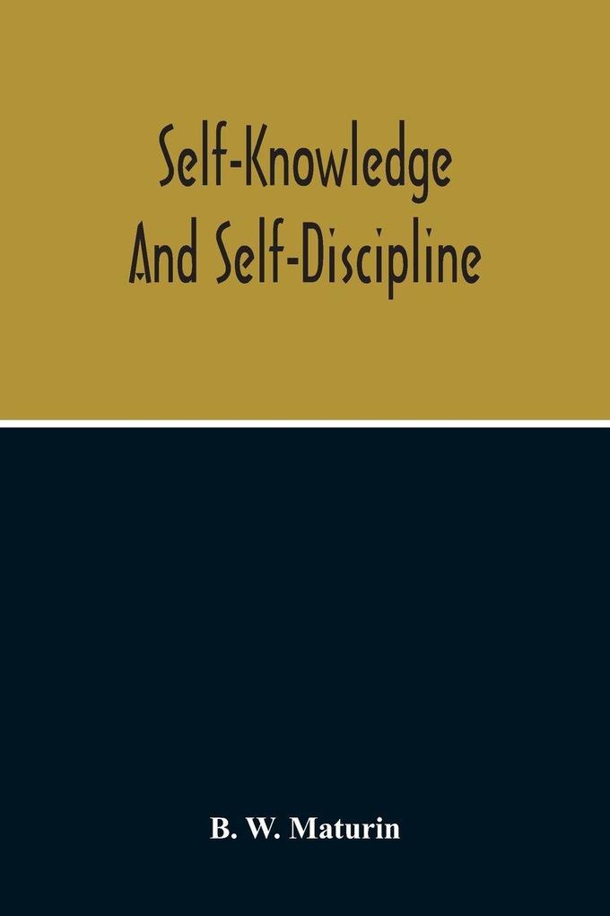 Self-Knowledge And Self-Discipline