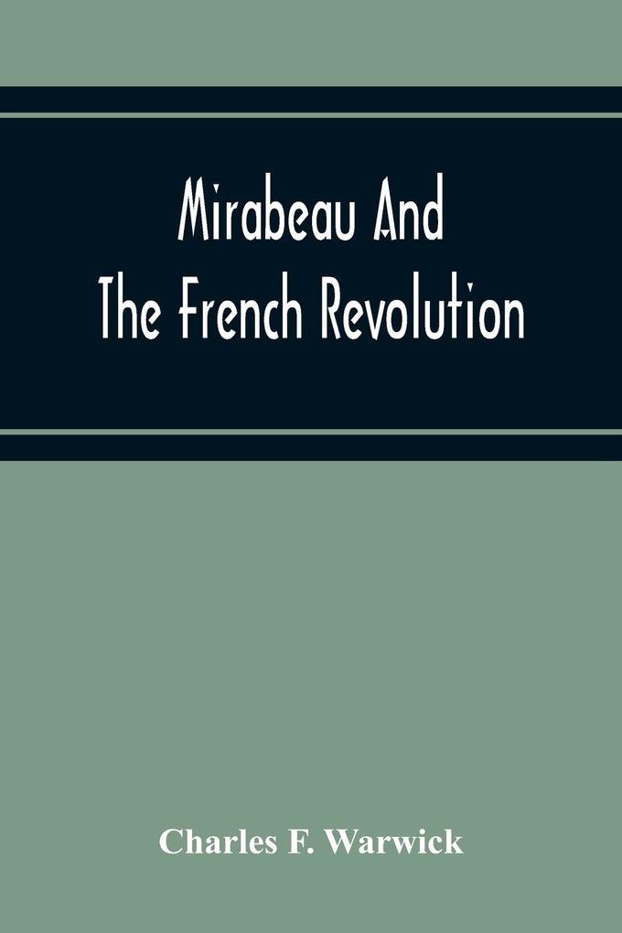 Mirabeau And The French Revolution