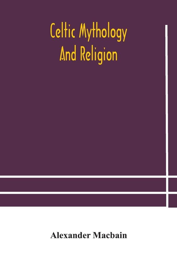 Celtic Mythology And Religion