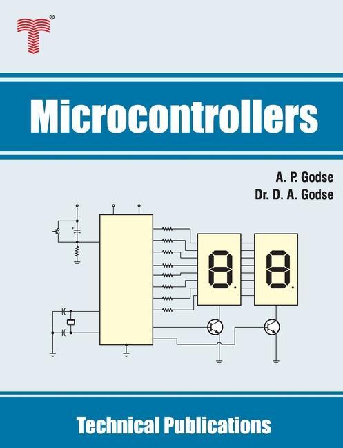 Microcontrollers: 8051 & MSP430 Microcontrollers Family Architecture Programming Interfacing & Applications