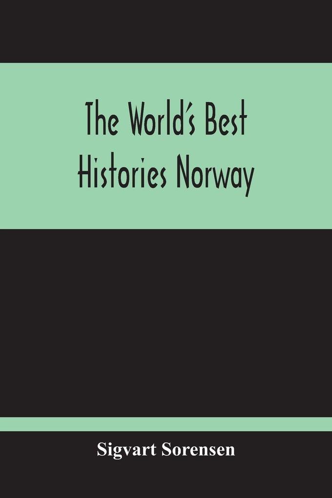 The World'S Best Histories Norway
