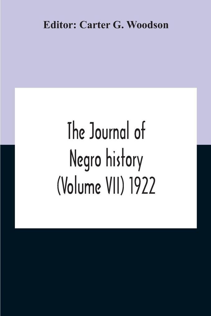 The Journal Of Negro History (Volume Vii) 1922