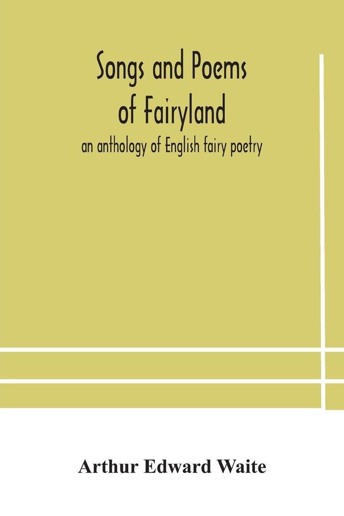 Songs And Poems Of Fairyland
