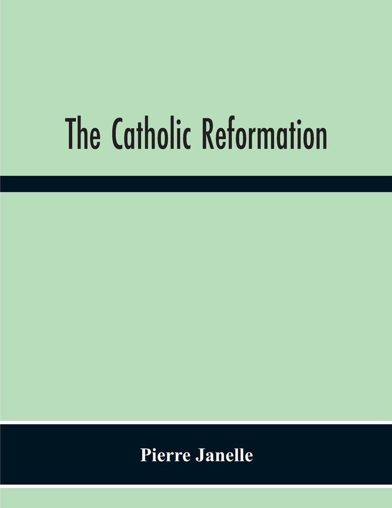 The Catholic Reformation